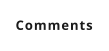 Comments